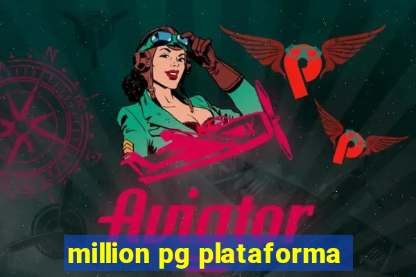 million pg plataforma