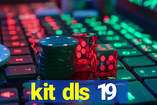 kit dls 19