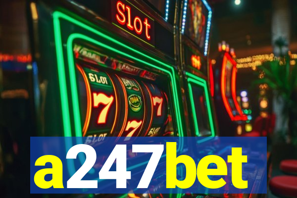 a247bet