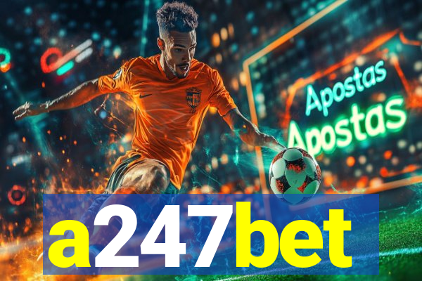 a247bet