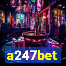 a247bet