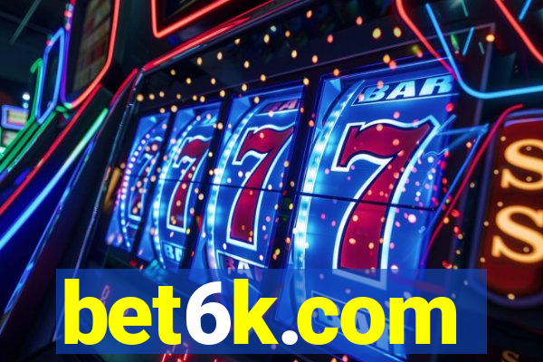 bet6k.com