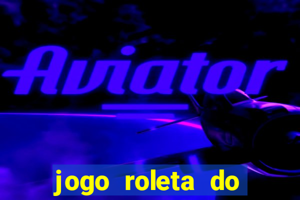 jogo roleta do silvio santos