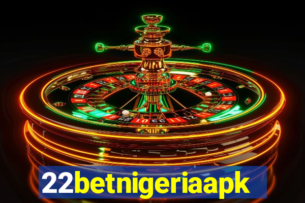 22betnigeriaapk