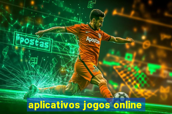 aplicativos jogos online