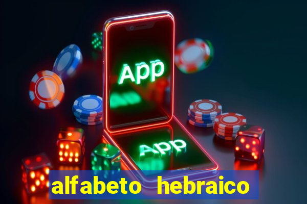 alfabeto hebraico de a a z