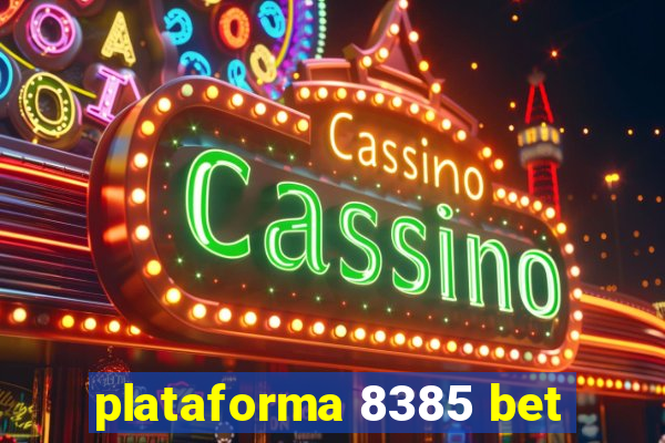 plataforma 8385 bet