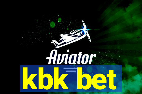 kbk bet