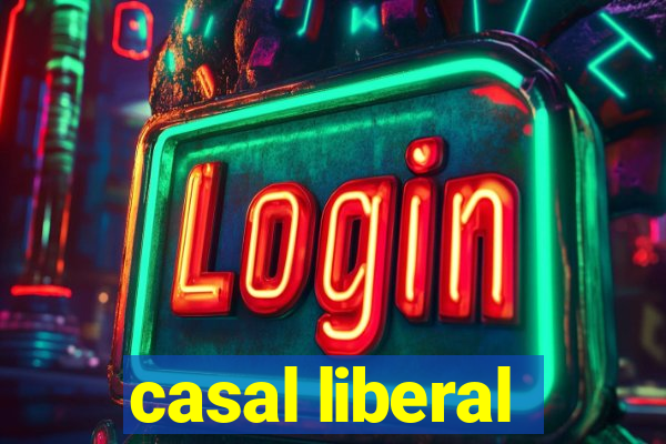 casal liberal