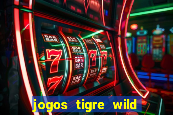 jogos tigre wild fortune tiger