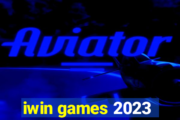 iwin games 2023