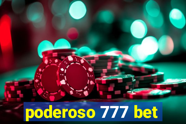 poderoso 777 bet