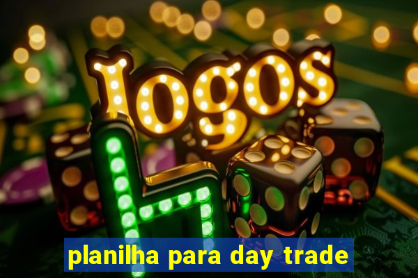 planilha para day trade