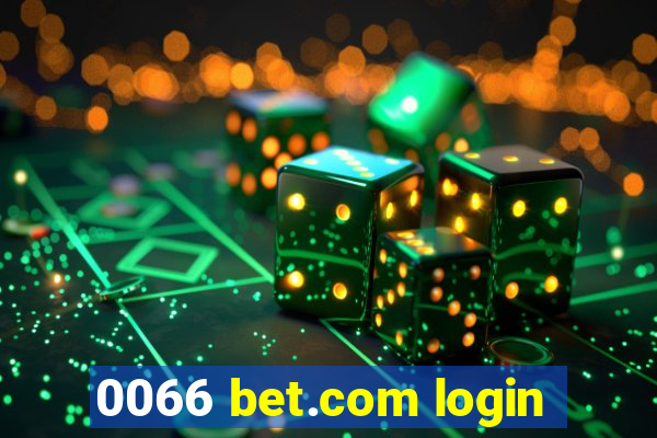 0066 bet.com login