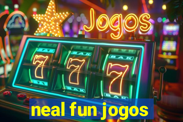 neal fun jogos