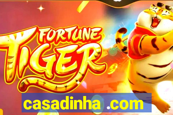 casadinha .com