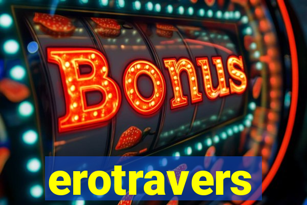 erotravers