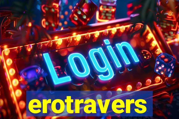 erotravers