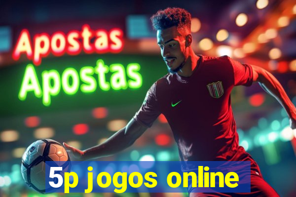 5p jogos online