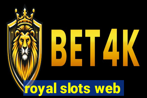 royal slots web