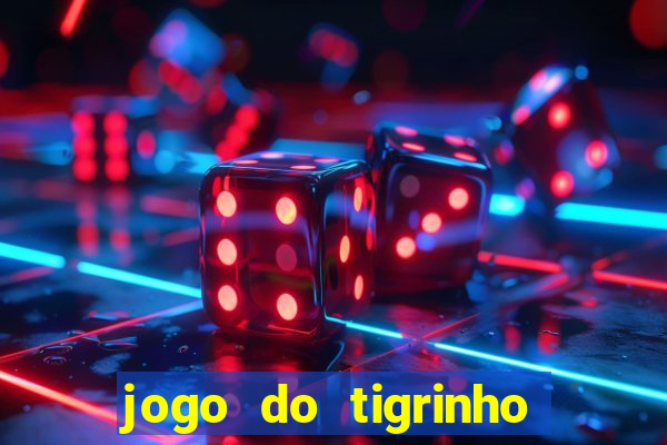 jogo do tigrinho plataforma de r$ 5