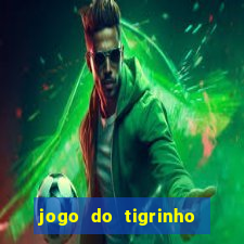 jogo do tigrinho plataforma de r$ 5