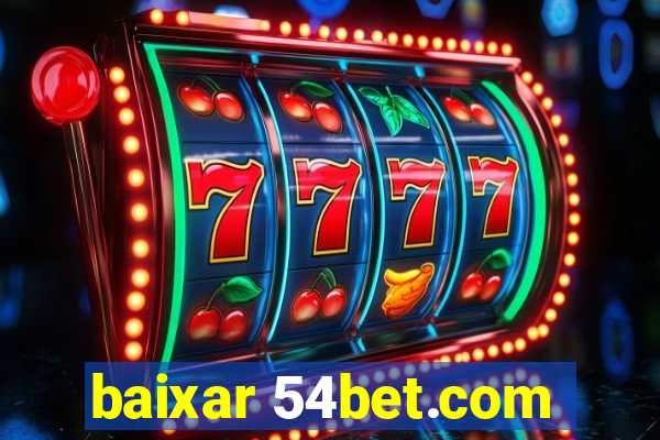 baixar 54bet.com