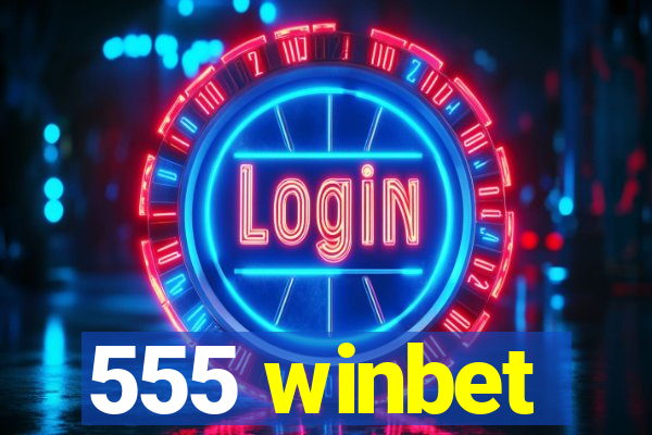 555 winbet