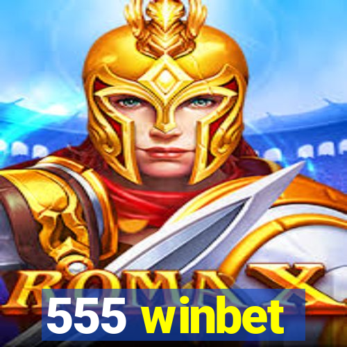 555 winbet