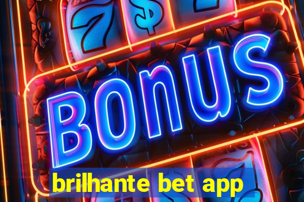 brilhante bet app