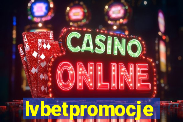 lvbetpromocje