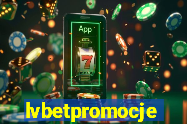 lvbetpromocje