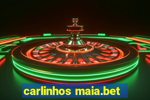 carlinhos maia.bet