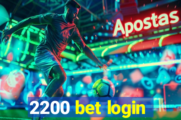 2200 bet login