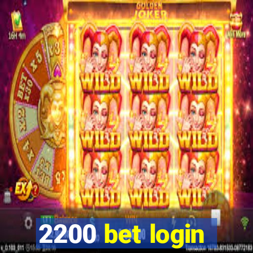 2200 bet login