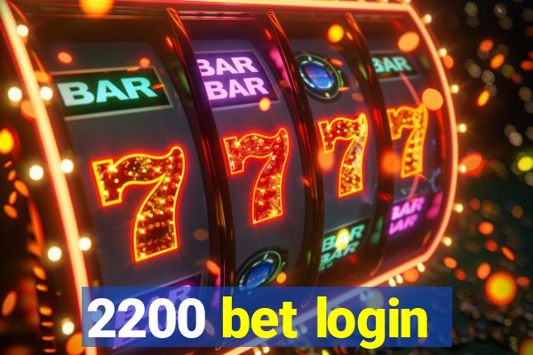 2200 bet login