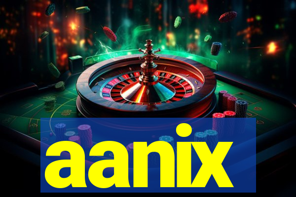 aanix