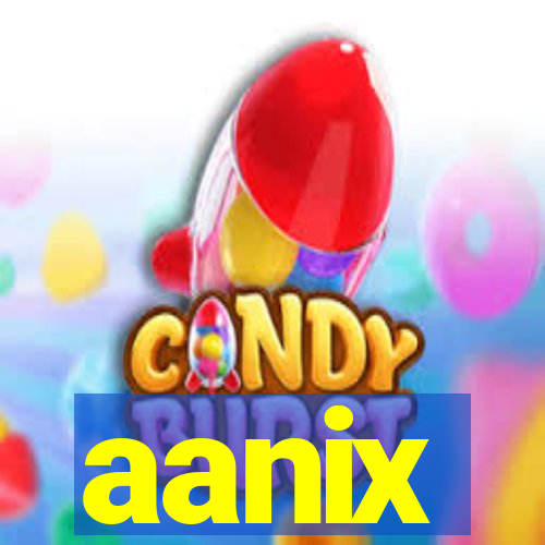 aanix