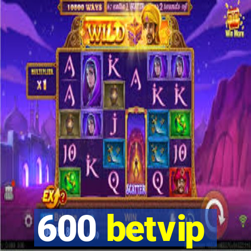 600 betvip