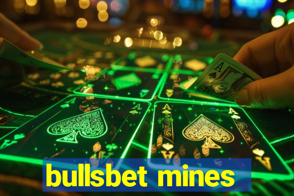 bullsbet mines