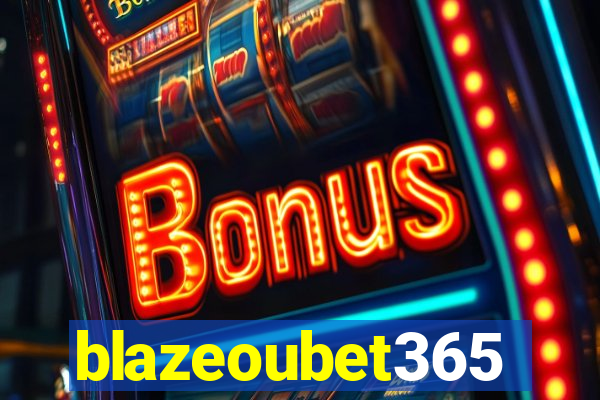 blazeoubet365