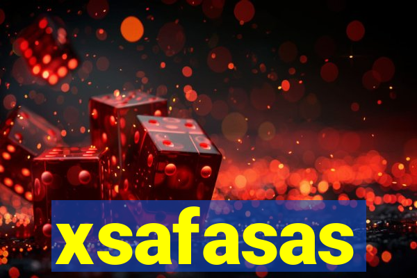 xsafasas