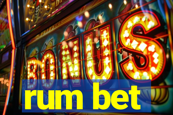 rum bet