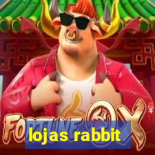 lojas rabbit