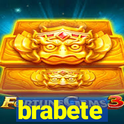 brabete