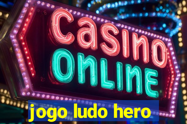 jogo ludo hero