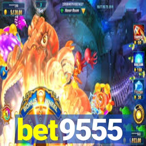 bet9555