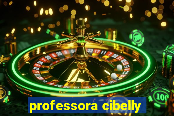 professora cibelly