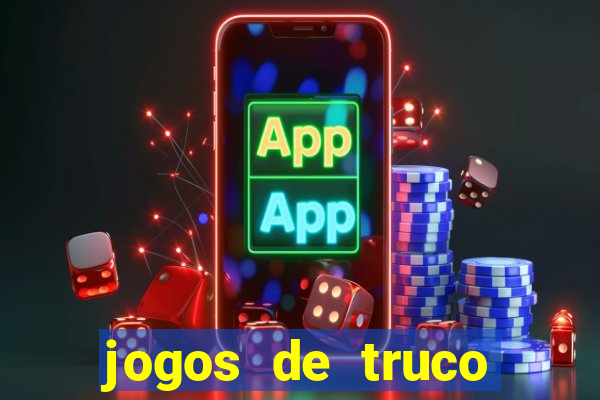 jogos de truco online valendo dinheiro