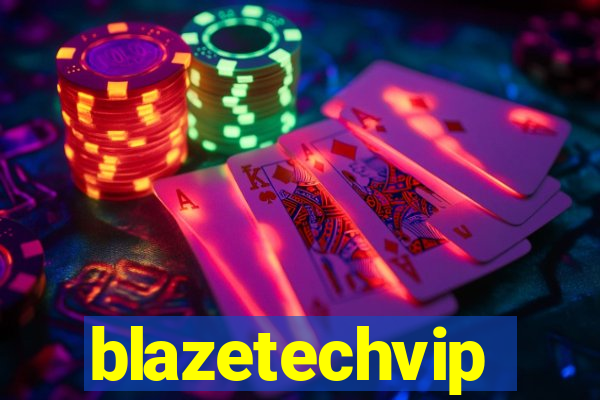 blazetechvip